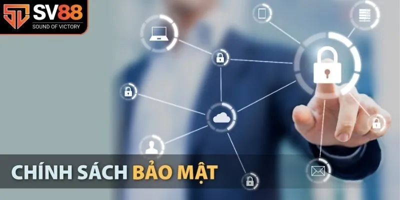 Sơ lược về điều khoản chính sách bảo mật